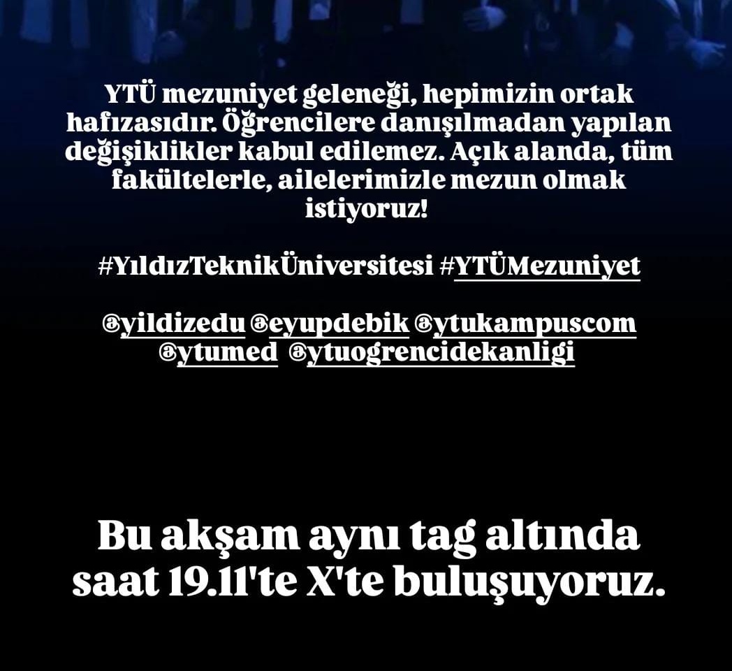 Mezuniyet töreninin akademik takvim öncesine, hafta içine, salona alınması; aile planlarını altüst etti. Açık hava, toplu ve herkesin katılabildiği geleneksel töreni istiyoruz!
<a href="/YildizEdu/">Yıldız Teknik Üniversitesi</a> <a href="/eyupdebik/">Prof. Dr. Eyüp Debik</a> <a href="/ytukampuscom/">YTÜ Kampüs</a> <a href="/_ytumed/">YTÜ Mezunlar Derneği</a> <a href="/YtuOdek/">YTÜ Öğrenci Dekanlığı</a>
#YTÜMezuniyet #YıldızTeknikÜniversitesi