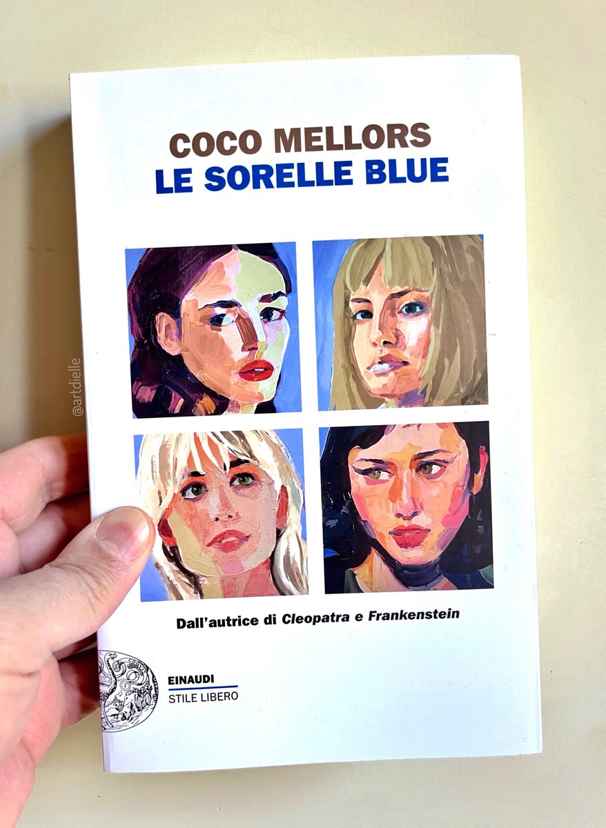 Arturo Dielle (@artdielle) on Twitter photo Dopo il successo di “Cleopatra e Frankenstein” Coco Mellors torna in libreria con "Le sorelle Blue", tradotto da <a href="/charlie_pal/">Carla Palmieri</a>, una storia intensa e indimenticabile sulla sorellanza. Avery, avvocata con un segreto, Bonnie, ex pugile in cerca di sé, e Lucky, modella a Parigi, si Dopo il successo di “Cleopatra e Frankenstein” Coco Mellors torna in libreria con "Le sorelle Blue", tradotto da <a href="/charlie_pal/">Carla Palmieri</a>, una storia intensa e indimenticabile sulla sorellanza. Avery, avvocata con un segreto, Bonnie, ex pugile in cerca di sé, e Lucky, modella a Parigi, si