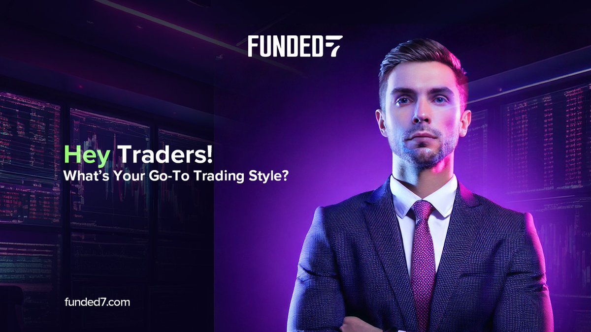 funded_7's tweet photo. Hey Traders! 📈
What’s your go-to trading style?

💡 Scalper
📊 Day Trader
📆 Swing Trader
🔭 Position Trader

Drop your style below 👇

#TradingCommunity #Funded7 #TradersOfX https://t.co/llvV37KUYH