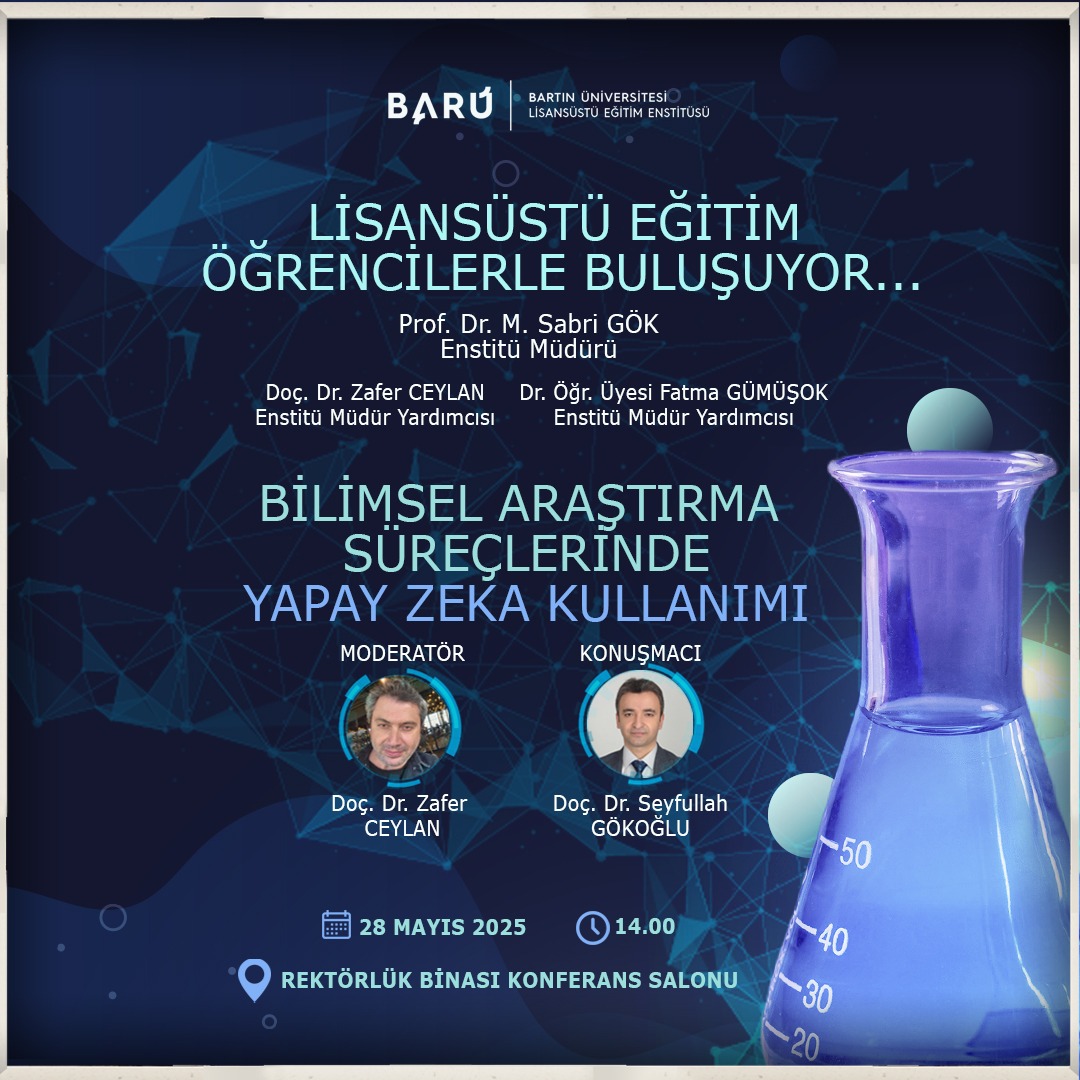 Enstitümüz tarafından 28 Mayıs 2025 Çarşamba günü saat 14.00'te Rektörlük Binası Konferans Salonu'nda öğrencilerimiz ve Üniversitemiz Fakültelerinin dördüncü sınıf öğrencilerine yönelik "Bilimsel Araştırma Süreçlerinde Yapay Zeka Kullanımı" konulu panel düzenlenecektir.