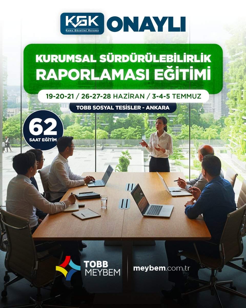 💼 Kamu Gözetimi Kurumu (KGK) onaylı Kurumsal Sürdürülebilirlik Raporlaması Eğitimi – Ankara 

Detaylı bilgi ve başvuru için: meybem.org.tr/egitim-takivim…