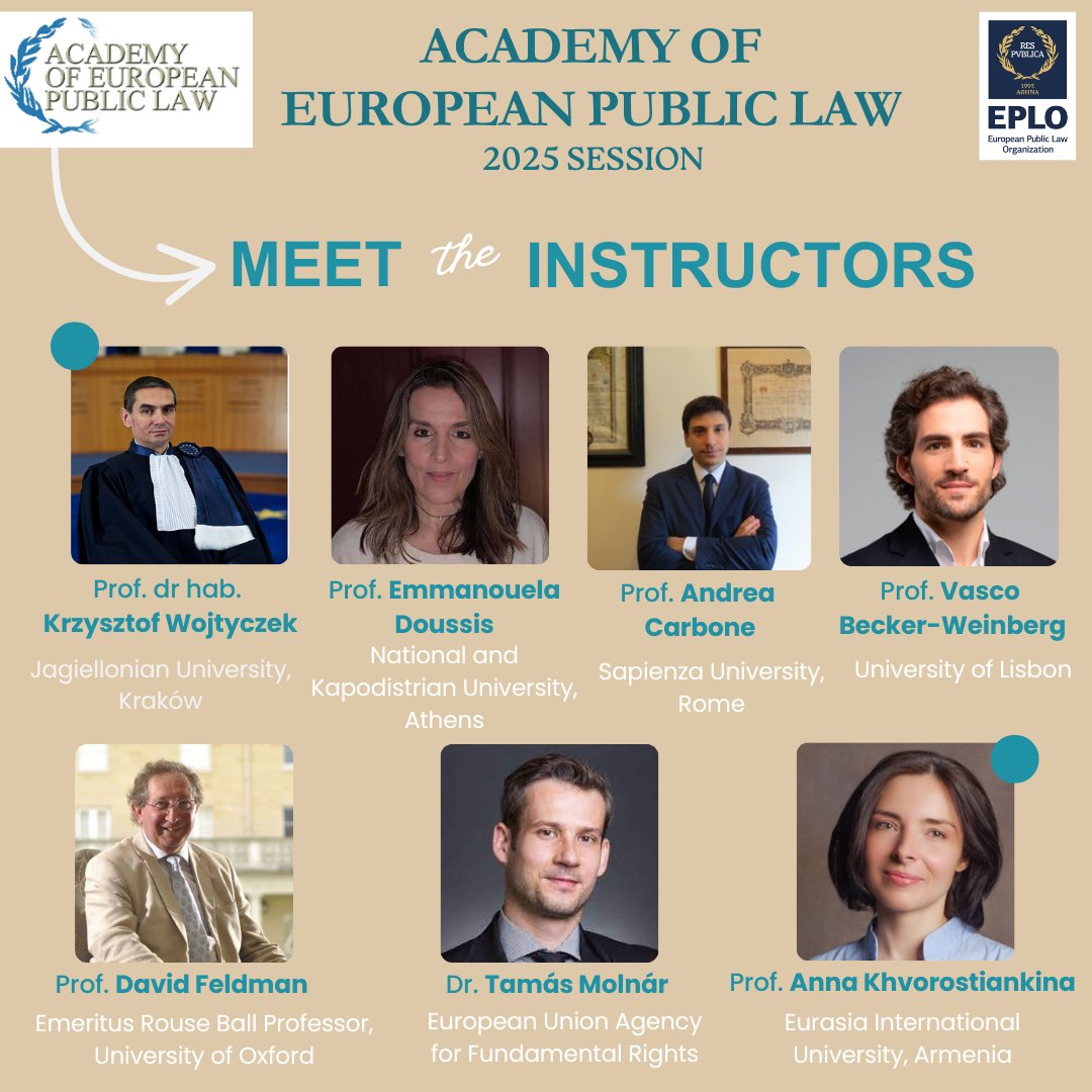 🌍 Meet the Minds Behind the 2025 #AcademyofEuropeanPublicLaw! The Academy (Aug 25 to Sept 13, GR ) focuses on “The Rule of Law” &amp; the protection of climate migrants. 📍Lectures, special courses, expert seminars, a Model EU  debate, cultural activities etc eploacademy.eu
