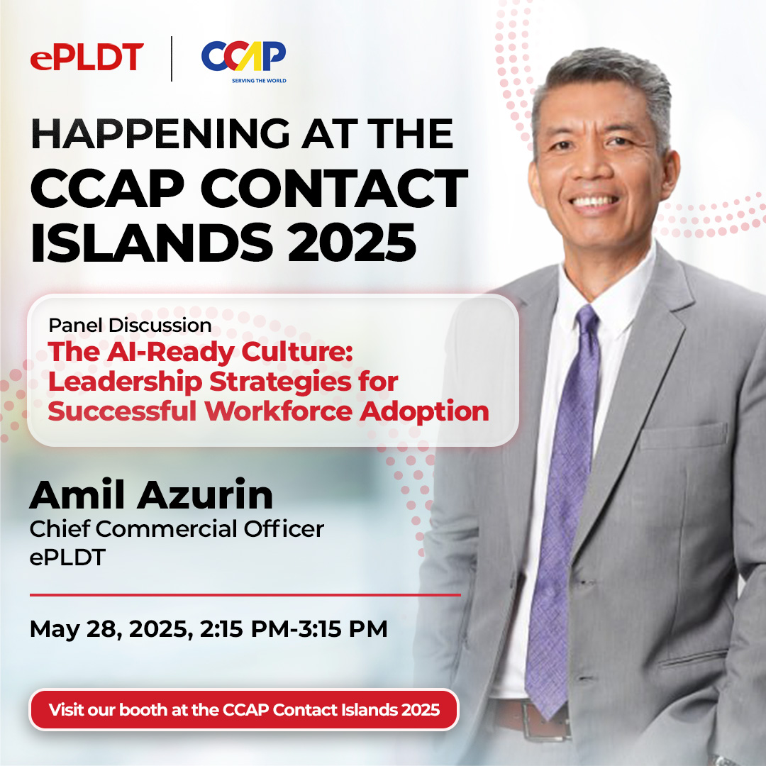 🤖 Is your organization ready for the AI-driven future?

🎤 Catch Amil Azurin, Chief Commercial Officer of ePLDT, at CCAP Contact Islands 2025.

🗓 May 28 | Fili Hotel NUSTAR Cebu
🔗Learn more at pldtenterprise.com

#CommittedToITBPM #CommittedToYourSuccess