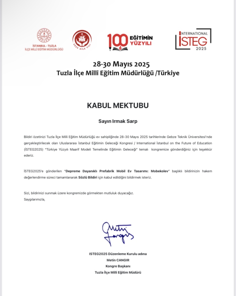 Teknoloji ve Tasarım öğretmenimiz Ayla PAKYÜZ danışmanlığında proje öğrencilerimiz Asya ORANER ve Irmak SARP’ın bildirisi, Gebze Teknik Üniversitesi’nde düzenlenecek Uluslararası İstanbul Eğitimin Geleceği Kongresi’ne kabul edildi tebrik ederiz