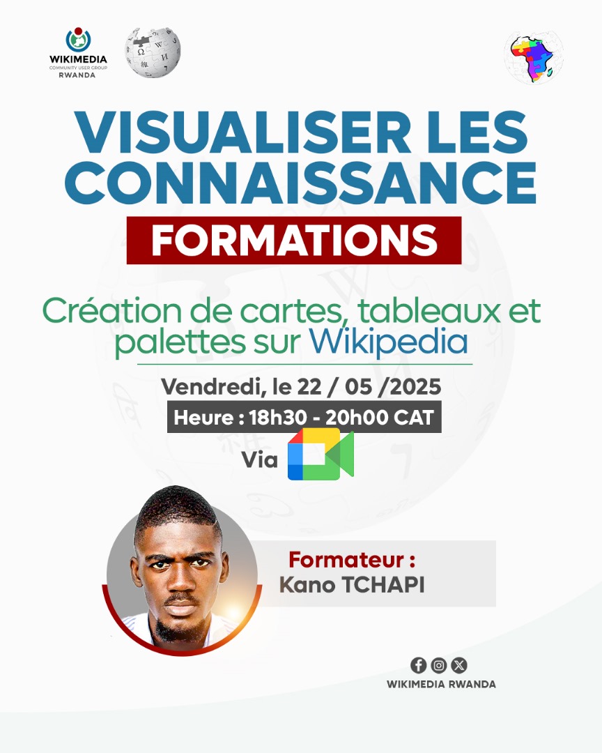 WLFRWorks2024's tweet photo. INVITATION À UNE FORMATION EN LIGNE

Cher(e)s participant(e)s,

Wikimedia User Group Rwanda a le plaisir de vous inviter à une formation en ligne intitulée :

🎯 Visualiser les connaissances – FORMATION
📌 Thème : Création de cartes, tableaux et palettes sur Wikipedia

Continue.. https://t.co/AwUnvUXEtR
