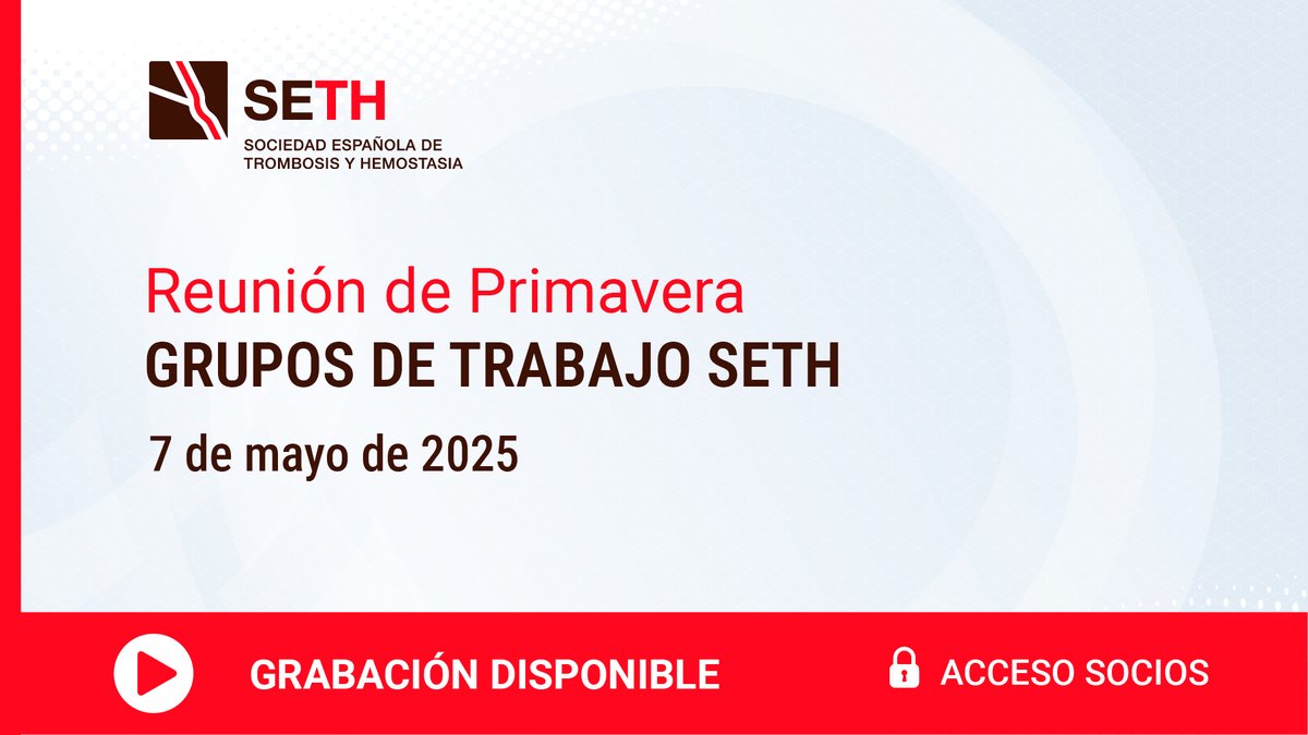 🔬¿Te perdiste la Reunión de Primavera de los Grupos de Trabajo de la #SETH?

▶️Accede a la grabación y descubre los principales avances y líneas de trabajo en nuestra especialidad:
🔴Área de Biología y Patología Hemorrágica
🔴Área de Biología y Patología Trombótica