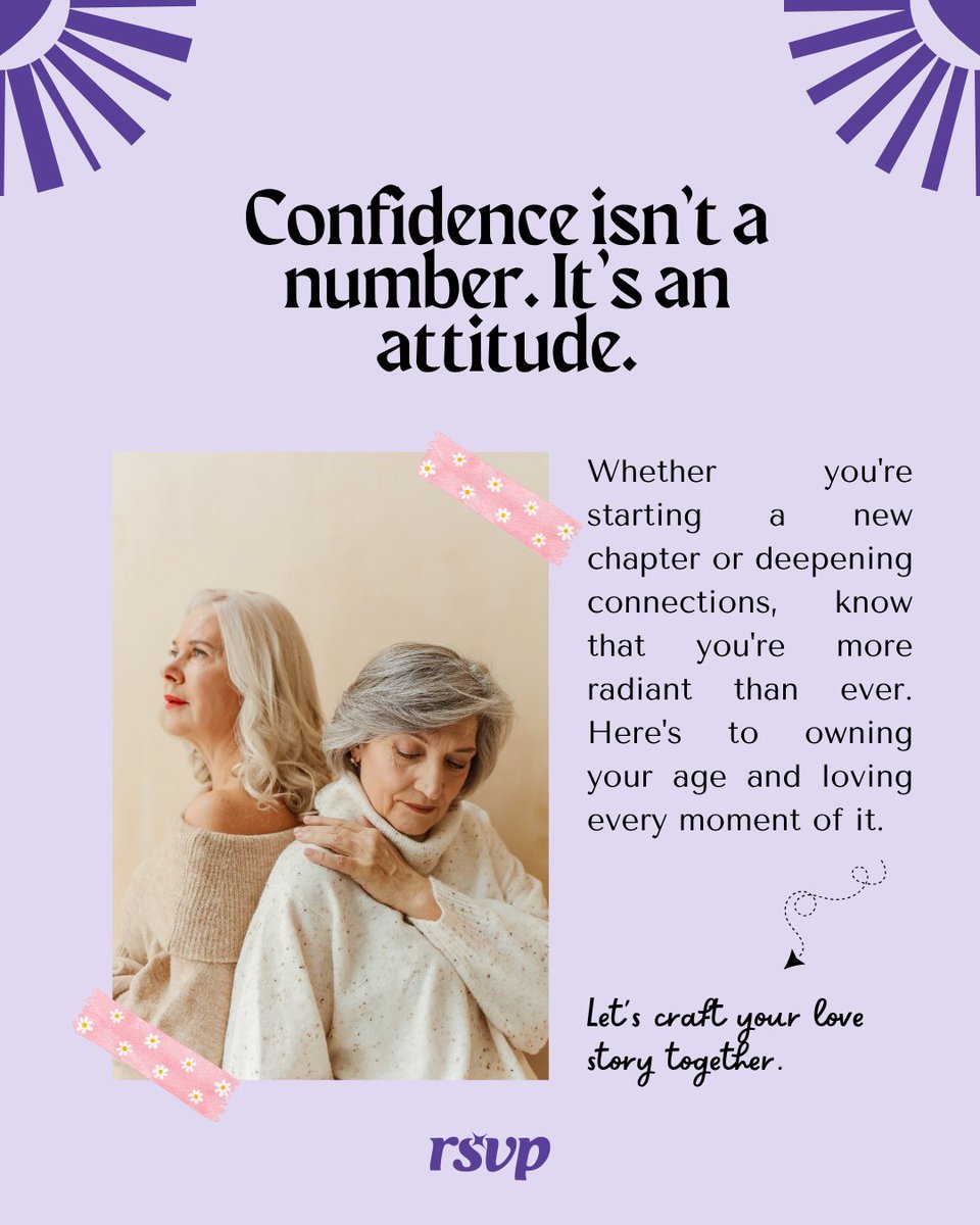 Aging gracefully isn't about hiding your years — it's about owning them.

Confidence is your glow-up. 💜

Because love doesn’t come with an age limit — it comes with self-assurance, wisdom, and a little sparkle. ✨

rsvp.com.au