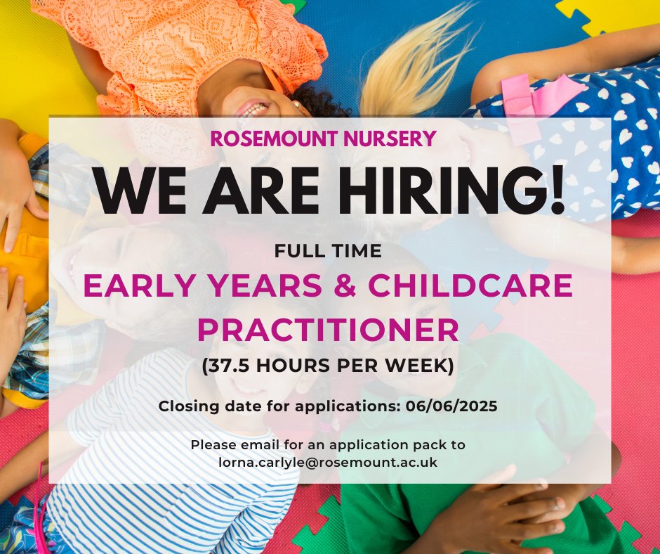 Rosemount Lifelong Learning (@rosemountgla) on Twitter photo 📣We are hiring!📣
📌Full time EARLY YEARS & CHILDCARE PRACTITIONER (37.5 hours per week) at our nursery.
Closing date for applications: 06/06/2025
📧Please email for an application pack to lorna.carlyle@rosemount.ac.uk 📣We are hiring!📣
📌Full time EARLY YEARS & CHILDCARE PRACTITIONER (37.5 hours per week) at our nursery.
Closing date for applications: 06/06/2025
📧Please email for an application pack to lorna.carlyle@rosemount.ac.uk