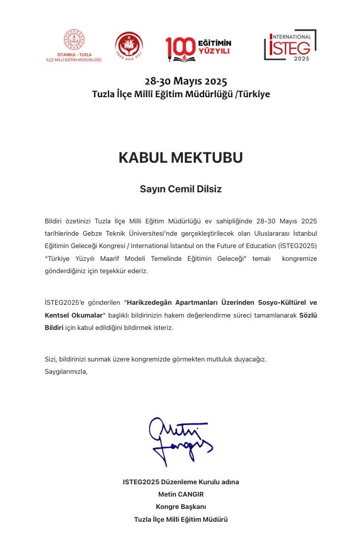 Tarih öğretmenimiz Dr. Meryem ÖZER danışmanlığında proje öğrencimiz Cemil DİLSİZ’in bildirisi, Gebze Teknik Üniversitesi’nde düzenlenecek Uluslararası İstanbul Eğitimin Geleceği Kongresi’ne kabul edildi tebrik ederiz