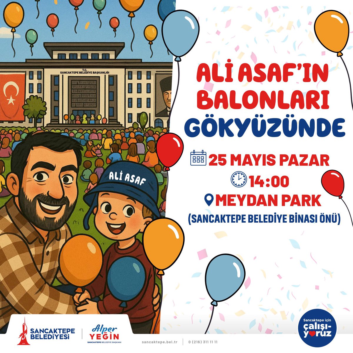 Ali Asaf ile balonları gökyüzüne bırakmak için bütün komşularımız davetlidir.