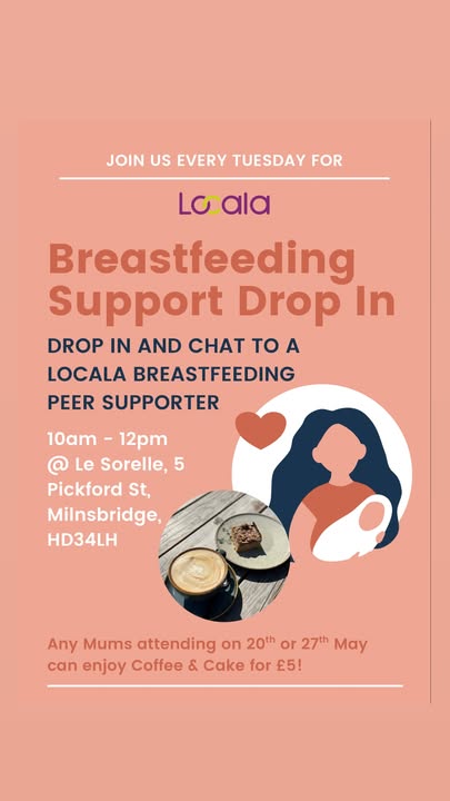 LAST CHANCE to take up the 'Coffee &amp; Cake for £5' offer from Le Sorelle next Tuesday morning for any mums who call in to see Sam, our Breastfeeding Peer Supporter.  She's there every week from 10am till 12pm!
