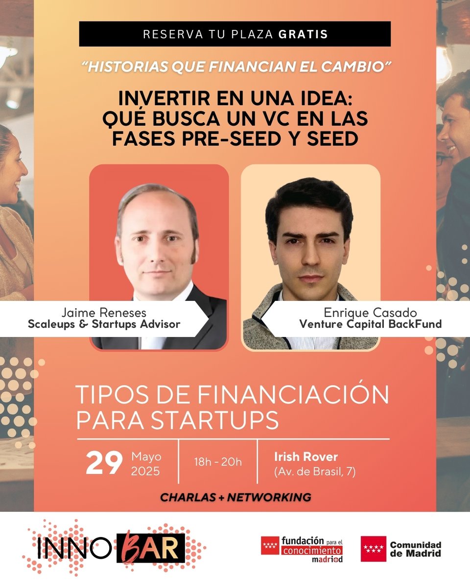 🤔 ¿Qué busca un VC para invertir en tu idea?
Lo explican Jaime Reneses y Enrique Casado en el #Innobar de este jueves.

📍 Irish Rover | 🗓 29 mayo | 🕕 18h
🍻 Entrada gratuita con picoteo
🎟 Apúntate: t.ly/_hZ03

#startups #financiación #emprendimiento <a href="/madrimasd/">Madri+d</a>