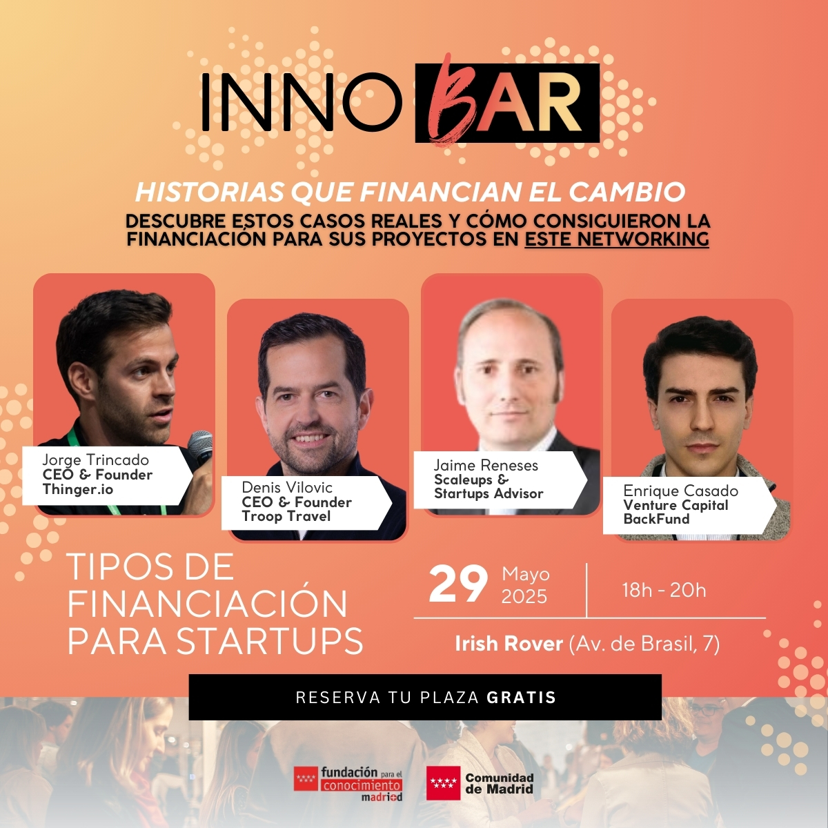 Ya llega el primer #Innobar💬
4 voces clave hablarán de financiación para startups:
👤 Jorge Trincado
👤 Denis Vilovic
👤 Jaime Reneses
👤 Enrique Casado

🗓 29 mayo | 🕕 18h | 📍 Irish Rover
🎟 Entrada gratuita: t.ly/_hZ03

#financiación #networking <a href="/madrimasd/">Madri+d</a>