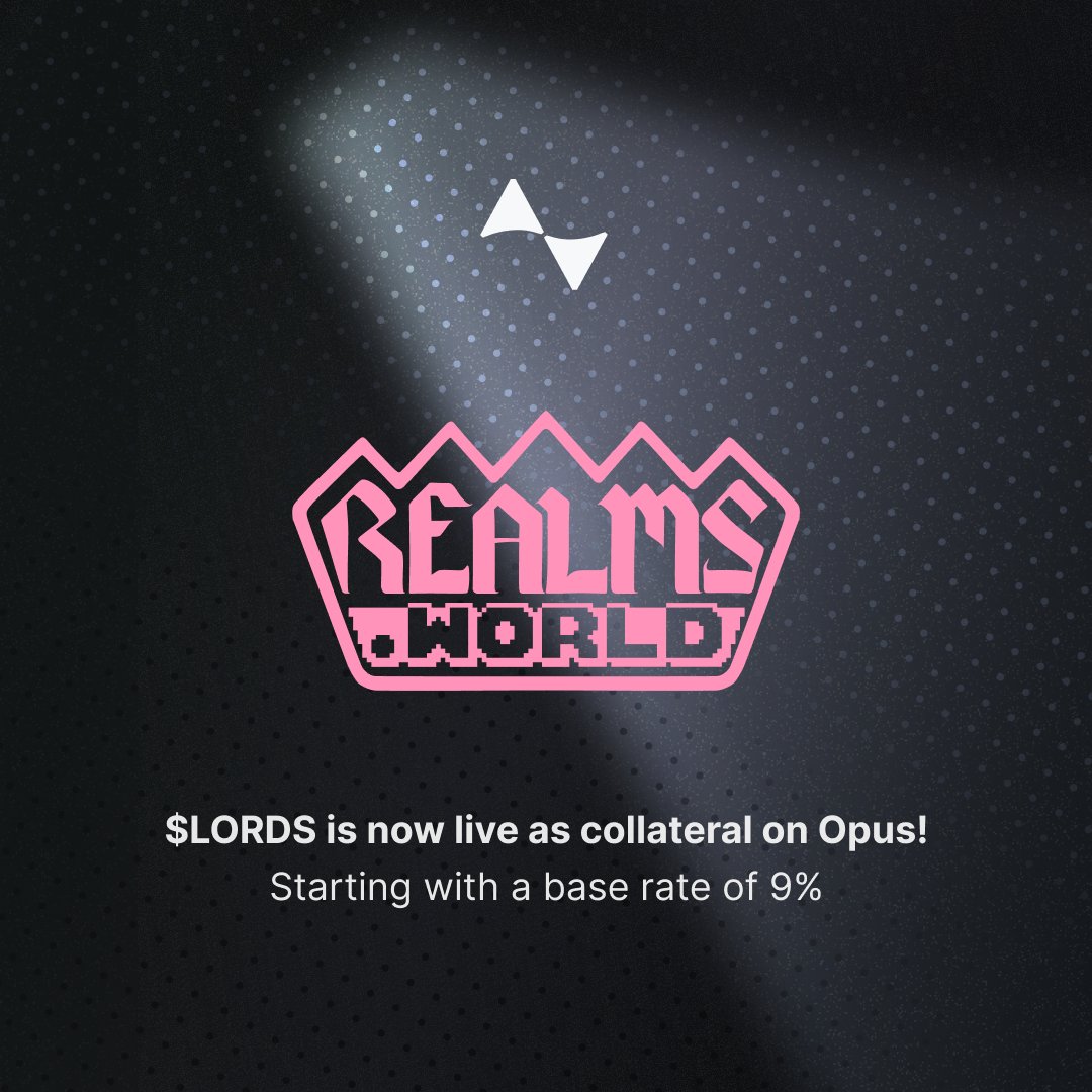 Mi Lord
We’re proud to announce that <a href="/LootRealms/">Realms.World ☁️</a> $LORDS is now live as collateral on Opus, with a base interest rate of just 9%! 

But that’s not all...

We’ve also launched a $CASH &lt;&gt; $LORDS pool on <a href="/EkuboProtocol/">Ekubo</a> , offering users a seamless and efficient way to DCA in or out of
