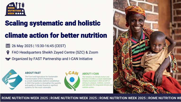 🌱Join @FAST_Partnership &amp; #ICAN at #RomeNutritionWeek! 
Explore how countries are integrating #Nutrition into #ClimateAction through #NDCs, climate finance &amp; UNFCCC negotiations 
🗓️ 26 May 25 | 15:30–16:45 CEST 
🔗 fao.zoom.us/j/99520973208 | Passcode: 99176647 
#FASTPartnership