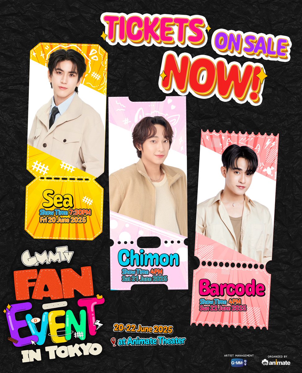 GMMTV FAN EVENT IN TOKYO
TICKETS ON SALE NOW!!!

🎟️ animate-onlineshop.jp/contents/fair_…

-----------------------

GMMTV FAN EVENT IN TOKYO
現在チケット販売中!!!

🎟️ animate-onlineshop.jp/contents/fair_…

#FanEventTokyoxSea 
#FanEventTokyoxChimon 
#FanEventTokyoxBarcode 
#アニメイト
#GMMTV