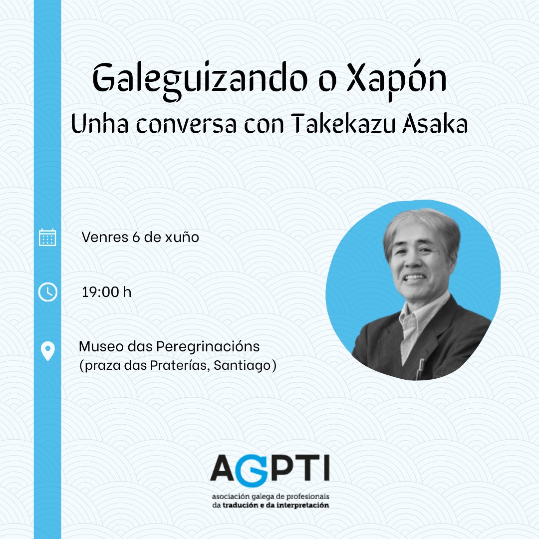 🇯🇵 [Galeguizando o Xapón]

Unha conversa con Takekazu Asaka.

📍 Museo das Peregrinacións - 6 de xuño ás 19:00

Estamos moi emocionadas de poder anunciar o noso vindeiro acto público coa presenza do mestre Asaka, galardoado co VII Premio Xela Arias.

📣