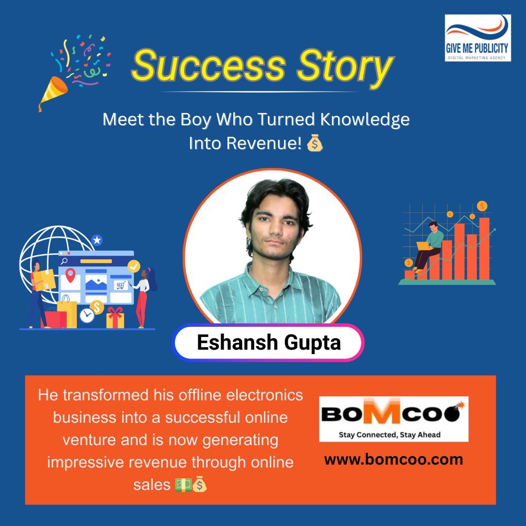 GiveMePublicity's tweet photo. From offline hustle to online success!
Eshansh Gupta used the power of digital marketing to transform his electronics business — and now he's generating impressive online revenue. 🔥
Proud moment for us at Give Me Publicity 🙌
#SuccessStory #DigitalMarketingWorks https://t.co/aGTfJO6ZWT