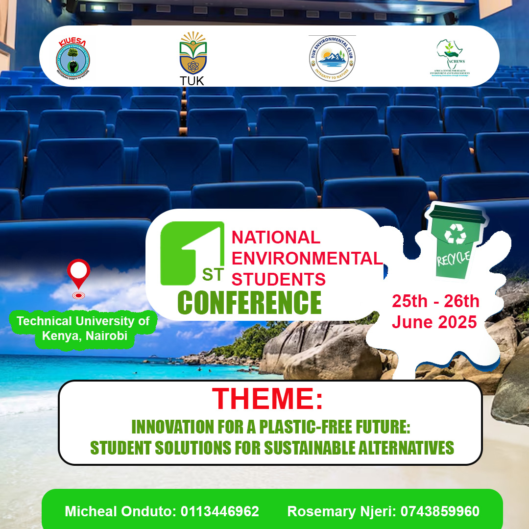 k_iuesa's tweet image. Join us for the 1st National Environmental Student Conference in Kenya on 25th–26th June 2025 at @TechnicalUni. An event where young minds unite to shape a greener future! #ClimateAction #KIUESA #StudentConference_Ke