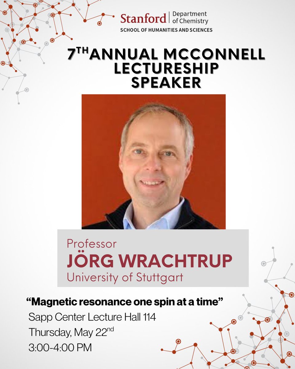 Join us for the 7th Annual McConnell Lectureship with Prof. Jörg Wrachtrup (Univ. of Stuttgart), a leader in quantum science, on May 22, 3–4 PM in Sapp 114 for his exciting talk on “Magnetic Resonance One Spin at a Time.”
chemistry.stanford.edu/events/mcconne…