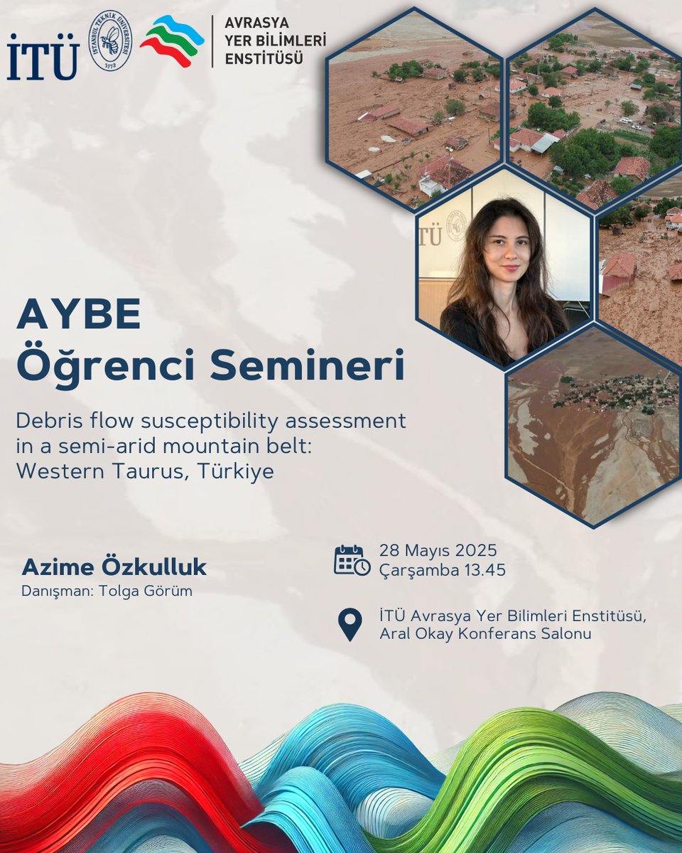 Değerli Yer Bilimciler,

AYBE Öğrenci Seminerleri kapsamında, öğrencimiz Azime Özkulluk, 28 Mayıs Çarşamba saat 13:45'de, “Debris flow susceptibility assessment in a semi-arid mountain belt: Western Taurus, Turkey” konulu semineri verecektir.

Katılımınızı bekleriz.