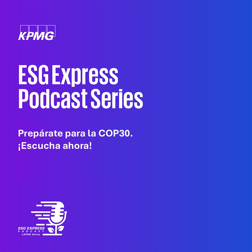 KPMGMEXICO's tweet photo. 🎙️ Descubre nuestra serie de podcast #ESGExpress, donde las y los líderes de KPMG junto con especialistas invitados, analizan perspectivas críticas y soluciones para la sostenibilidad en la región. ¡Escucha los episodios ahora! 🎧 https://t.co/EmkVIIpcA9
#COP30 #Sostenibilidad https://t.co/6GSPzsR0zg