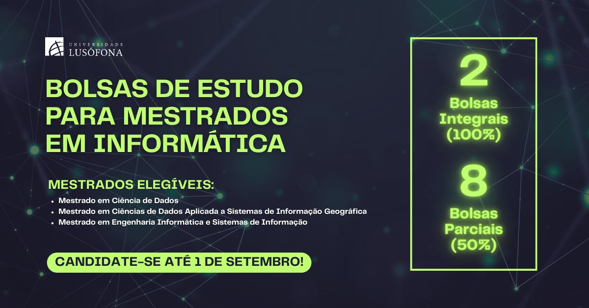 Está a terminar a licenciatura ou é alumni na área de Informática na ULusófona? Aproveite bolsas para os mestrados em Ciência de Dados e Engenharia Informática com descontos até 100% ou 50% nas propinas.

Consulte as condições e subscreva a campanha em tinyurl.com/2r9yrstc