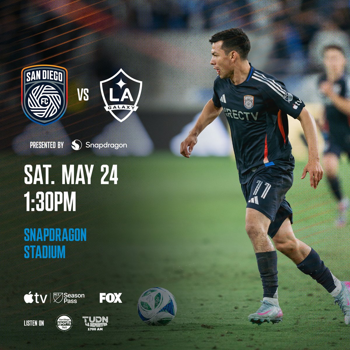 SD 🆚 LA 

📍 <a href="/SnapdragonStdm/">Snapdragon Stadium</a>
⌚️ 1:30pm
📺 <a href="/MLS/">Major League Soccer</a> Season Pass on @appletv, <a href="/FOXTV/">FOX</a> 
📻 <a href="/Sports760/">San Diego Sports 760</a>, <a href="/redespsn/">PSN Primer Sistema de Noticias</a>
⚽️ <a href="/Snapdragon/">Snapdragon</a>