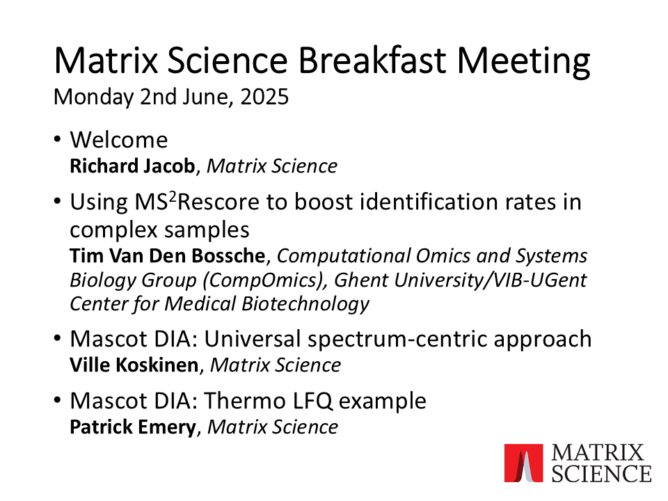 Register now for the Matrix Science Breakfast Meeting at #ASMS2025 on 2nd June: matrixscience.com/workshop.html

There is no charge for attending the meeting, but advance registration is required. #proteomics #MassSpec