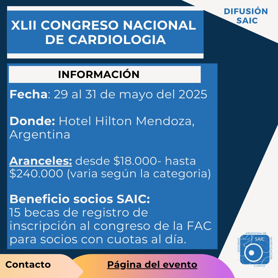 XLII Congreso Nacional de Cardiología

🗓️ Duración: 29 al 31 de mayo
🏨 100% presencial Hotel Hilton, Mendoza. 
💵 Arancel: $18.000- hasta $240.000

Beneficio socios SAIC:
15 becas de inscripción para socios con cuotas al día.

Informes e inscripción: congreso.fac.org.ar
