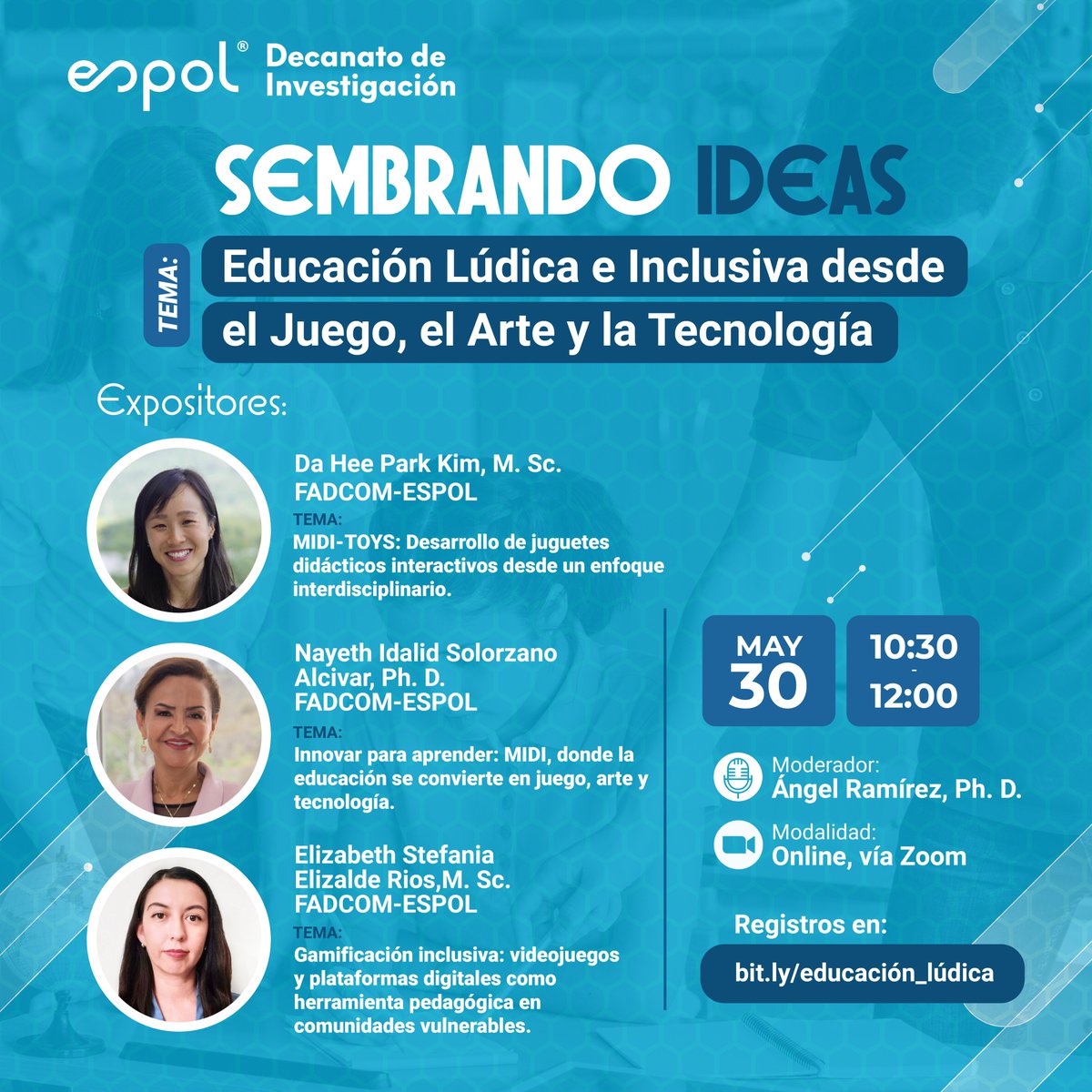 Investigación ESPOL (@dec_inv_espol) on Twitter photo Te invitamos a nuestro Sembrando Ideas: Educación Lúdica e Inclusiva desde el Juego, el Arte y la Tecnología.
🗓️30 de mayo
🕥 10:30
Investigadoras de <a href="/FadcomEspol/">FADCOM.ESPOL</a> compartirán proyectos innovadores, gamificación inclusiva y educación interdisciplinaria.
🔗bit.ly/educación_lúdi… Te invitamos a nuestro Sembrando Ideas: Educación Lúdica e Inclusiva desde el Juego, el Arte y la Tecnología.
🗓️30 de mayo
🕥 10:30
Investigadoras de <a href="/FadcomEspol/">FADCOM.ESPOL</a> compartirán proyectos innovadores, gamificación inclusiva y educación interdisciplinaria.
🔗bit.ly/educación_lúdi…
