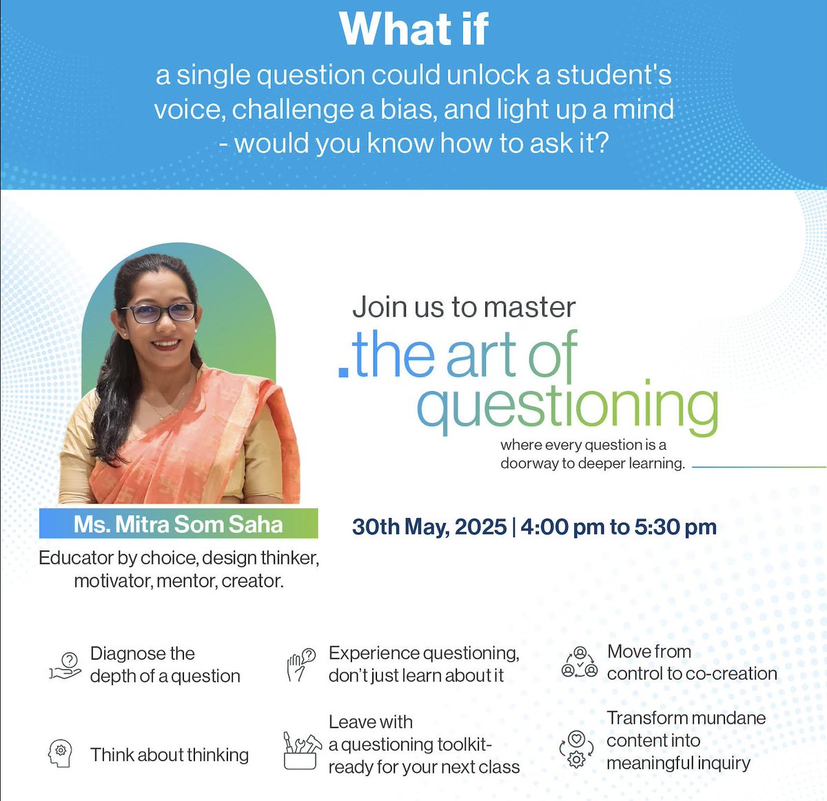 What if one question could transform the way students think?

Join our free online PD webinar: The Art of Questioning
30 May | 4–5:30 PM IST
With Ms. Mitra Som Saha
Digital certificate for all attendees
Register by 28 May:
docs.google.com/forms/d/e/1FAI…
