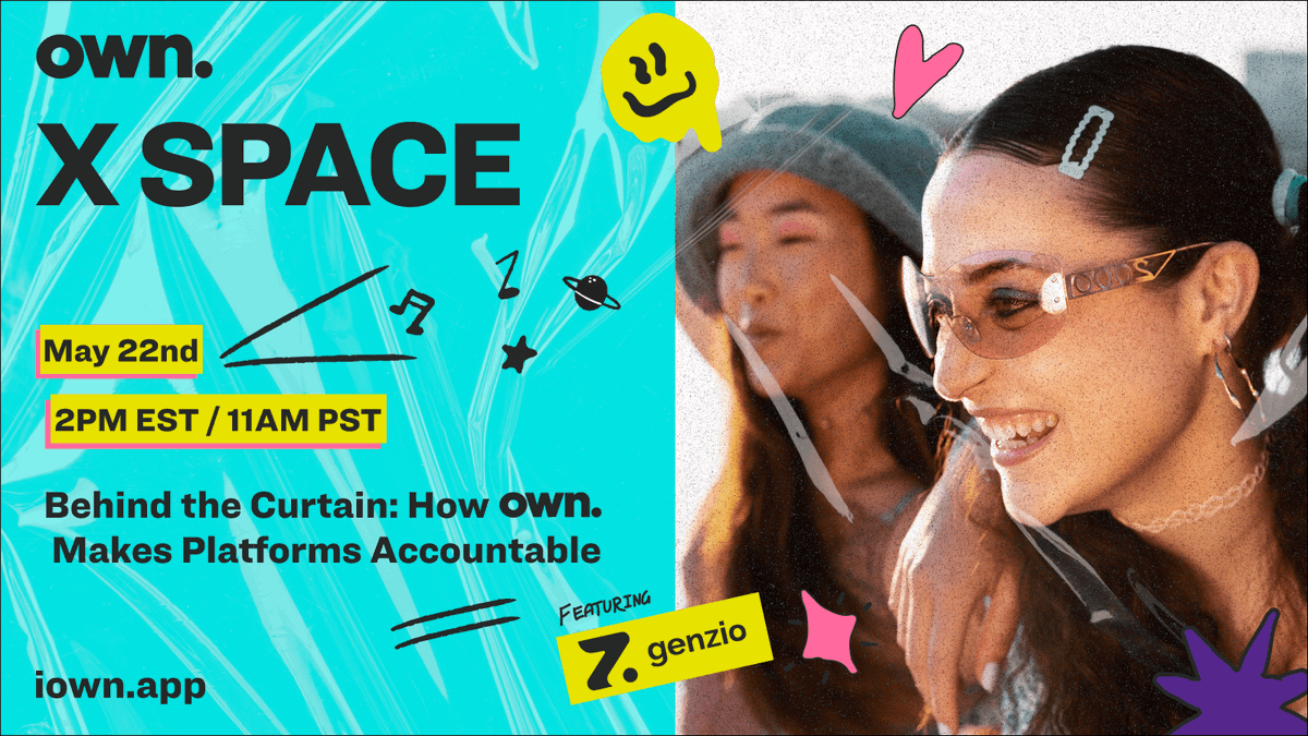 Own. (@ownapp_) on Twitter photo Behind the Curtain: How Own. Makes Platforms Accountable
🗓️ May 22
🕑 2 PM EST / 11 AM PST
Hosted by: <a href="/action_ceo/">Action 💬</a> & <a href="/TokiBusa/">Toki</a>
featuring <a href="/katiazaitsev_/">Katia Zaitsev</a>, <a href="/amirsaysX/">Amir</a>, and @Sophipher
powered by <a href="/GenzioCo/">Genzio Media</a>
Set your reminder below 👇 Behind the Curtain: How Own. Makes Platforms Accountable
🗓️ May 22
🕑 2 PM EST / 11 AM PST
Hosted by: <a href="/action_ceo/">Action 💬</a> & <a href="/TokiBusa/">Toki</a>
featuring <a href="/katiazaitsev_/">Katia Zaitsev</a>, <a href="/amirsaysX/">Amir</a>, and @Sophipher
powered by <a href="/GenzioCo/">Genzio Media</a>
Set your reminder below 👇