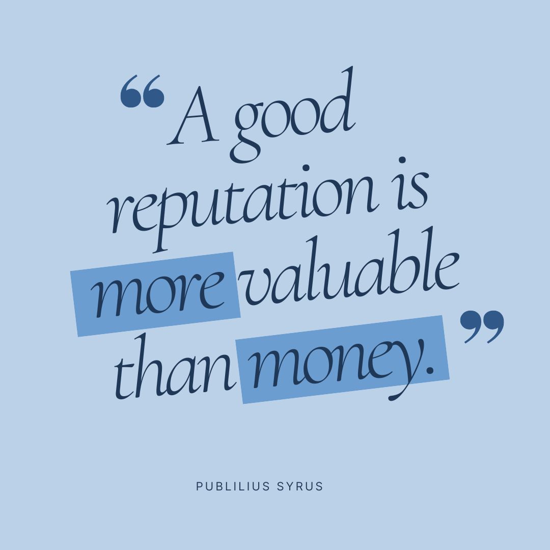 Wise words from Publilius Syrus. Protect your reputation and nurture it with consistent, transparent communication.

At Xenophon Strategies, we specialize in helping organizations safeguard and enhance their reputations. Visit xenophonstrategies.com for more information.