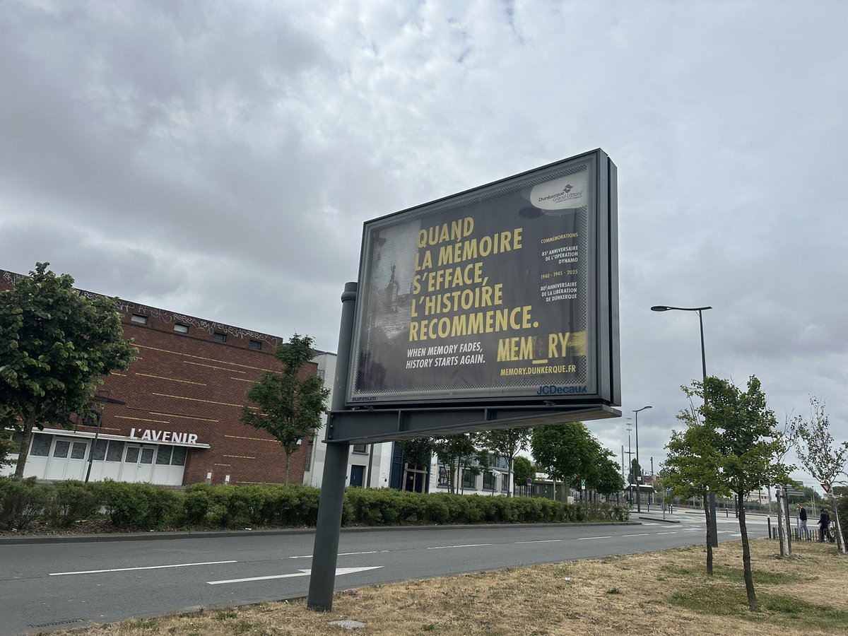 These are the signs up in Dunkirk for the 85th anniversary