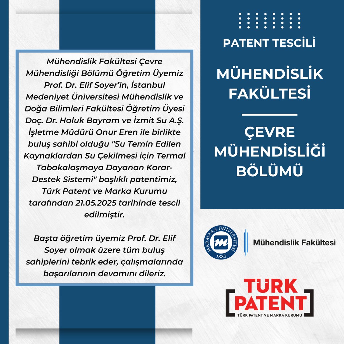 MİTTO (@mittomarmara) on Twitter photo Mühendislik Fakültesi Çevre Mühendisliği Öğretim Üyemiz Prof. Dr. Elif Soyer’in buluş sahibi olduğu üniversitemizin patenti Türk Patent ve Marka Kurumu tarafından 21.05.2025 tarihinde tescil edilmiştir.
Öğretim üyemizi tebrik ederiz.
<a href="/marmara1883/">Marmara Üniversitesi</a> <a href="/TURKPATENT/">Türk Patent ve Marka Kurumu</a> Mühendislik Fakültesi Çevre Mühendisliği Öğretim Üyemiz Prof. Dr. Elif Soyer’in buluş sahibi olduğu üniversitemizin patenti Türk Patent ve Marka Kurumu tarafından 21.05.2025 tarihinde tescil edilmiştir.
Öğretim üyemizi tebrik ederiz.
<a href="/marmara1883/">Marmara Üniversitesi</a> <a href="/TURKPATENT/">Türk Patent ve Marka Kurumu</a>