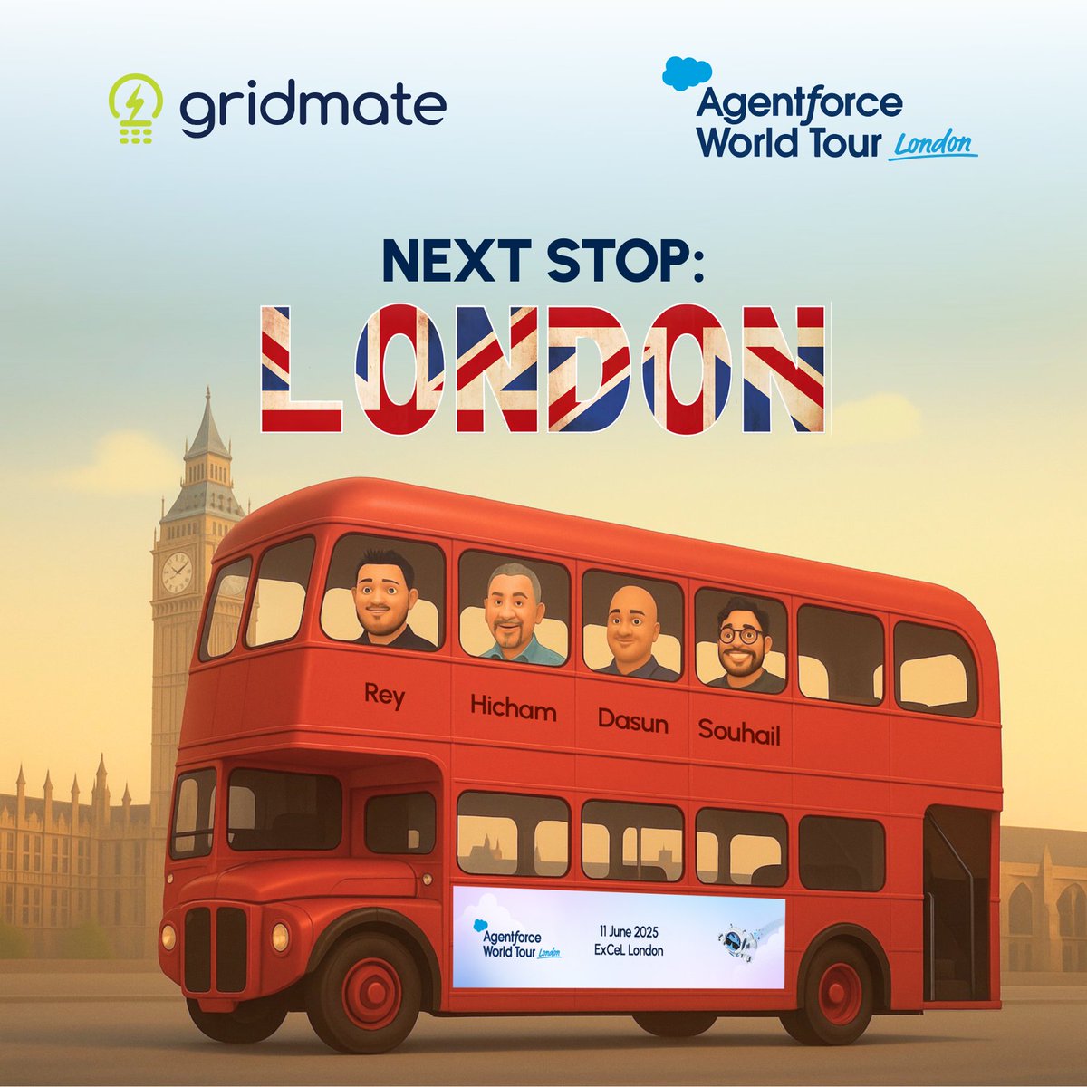 The Mates are London bound! 🇬🇧

We're back on the road - this time for Chapter #4 of our Agentforce World Tour diaries… and we’re bringing the dream team to the capital of capitals!

Meet the crew hitting the ground at Agentforce World Tour London:

Rey – CEO / Co-Founder
Hicham