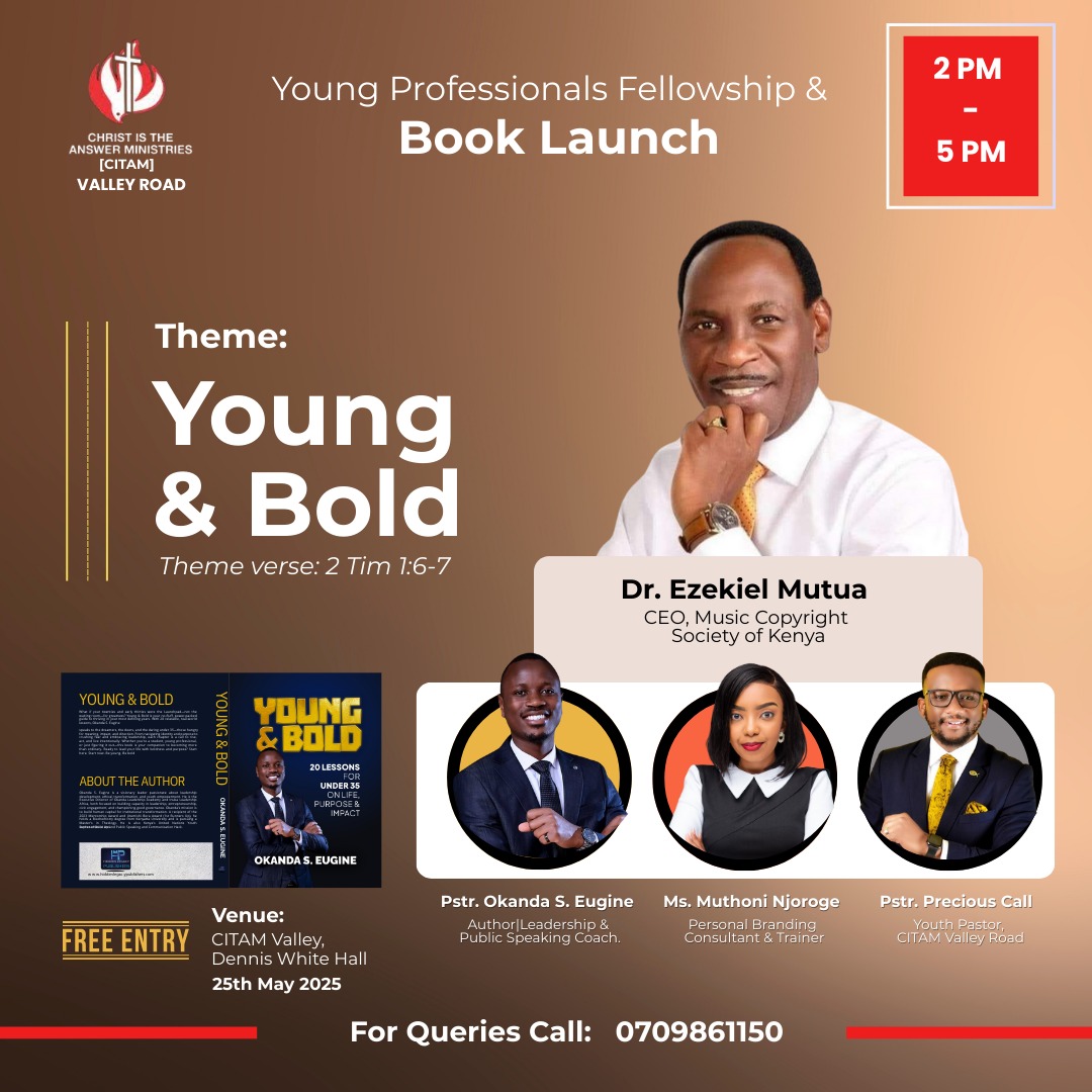 It’s Official!
I’m excited to launch my 4th book "Young &amp; Bold: 20 Life Lessons for Under 35 on Life, Purpose &amp; Impact" this Sunday, 25th May at 2PM at CITAM Valley Road.

Ft. <a href="/EzekielMutua/">Dr. Ezekiel Mutua, MBS</a> as our Chief Guest. 

You're invited!