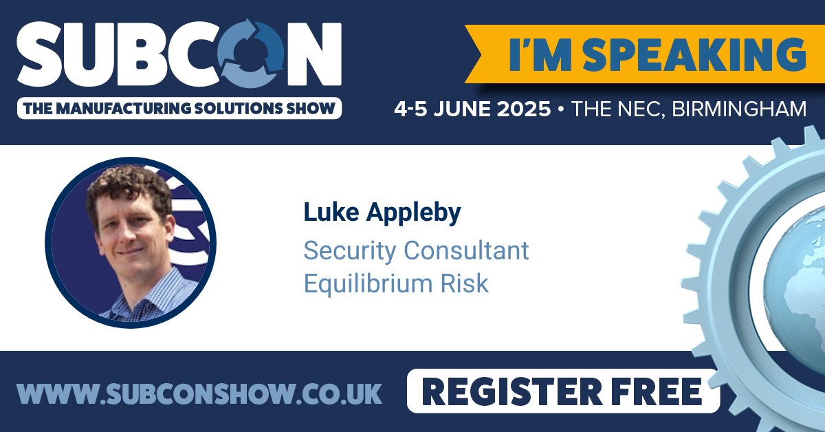 Luke Appleby M.ISRM (@lukeeqrisk) on Twitter photo ๐ Sneak Peek!
๐ Event: โSecuring the Invisible Assembly Line: Integrating Cyber and Physical Security for Automated Growthโ 
๐
 Date: 5th June 2025 
๐ Time: 10:50 - 11:20
๐ Register Here: subconshow.co.uk
#Teaser #Security #Manufacturing #Event #EquilibriumRisk #Ind ๐ Sneak Peek!
๐ Event: โSecuring the Invisible Assembly Line: Integrating Cyber and Physical Security for Automated Growthโ 
๐
 Date: 5th June 2025 
๐ Time: 10:50 - 11:20
๐ Register Here: subconshow.co.uk
#Teaser #Security #Manufacturing #Event #EquilibriumRisk #Ind