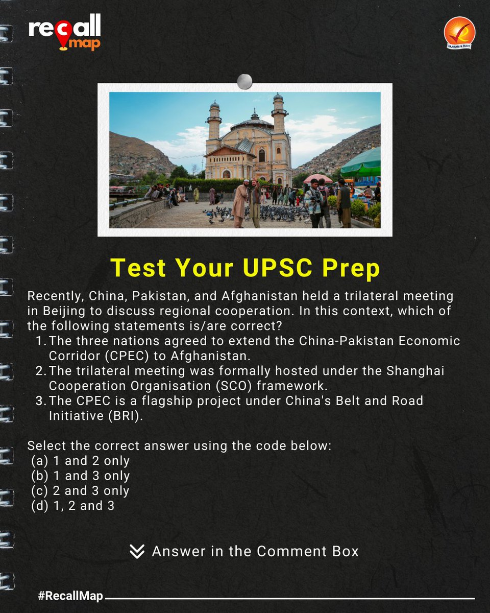 VajiramRavi's tweet photo. #RecallMaps: China, Pakistan, and Afghanistan have agreed to extend the China-Pakistan Economic Corridor (CPEC) to Afghanistan, aiming to boost regional connectivity and development. 

#upscmaps #upsc2025 #vajiramandravi #currentaffairs #geopolitics #cpec #recallmaps https://t.co/cizioUrfTP