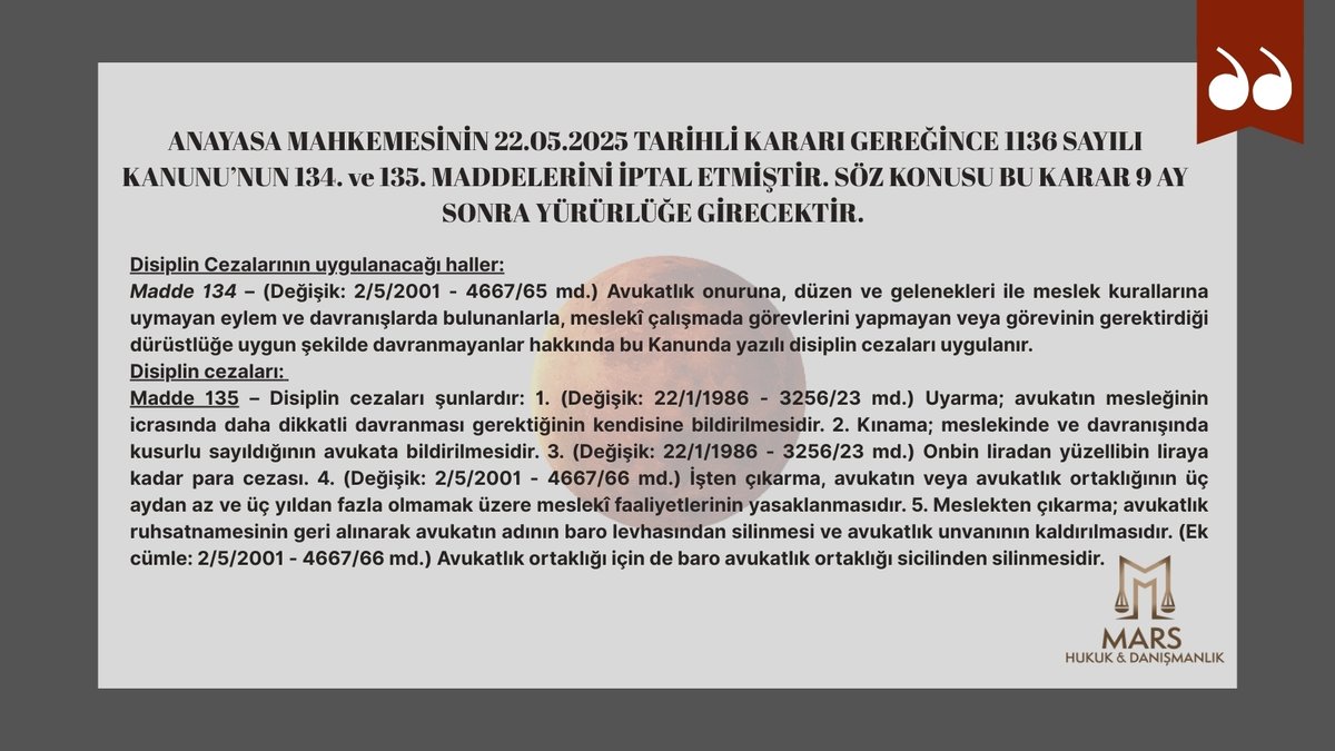 MarsHukuk's tweet photo. Anayasa Mahkemesi Avukatlık Kanunun 134. ve 135. maddelerini , Baro yönetimine tanınan yetkinin somut olayın özelliklerine göre verilecek disiplin cezaları bakımından keyfi yorum ve uygulamalara karşı hukuki güvencenin sağlanmadığı gerekçesiyle iptal etmiştir.⬇️ https://t.co/zgcVdsdZXo