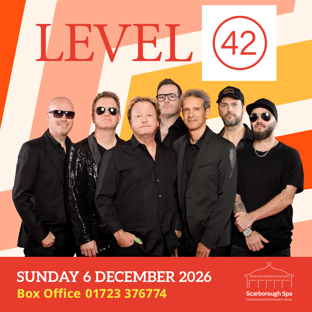 🚨 𝗢𝗡 𝗦𝗔𝗟𝗘 𝗙𝗢𝗥 𝗟𝗘𝗩𝗘𝗟 4⃣2️⃣

Tickets are now available for our special one-off <a href="/level42official/">Level 42</a> show next year!

📅 Sunday 6th December 2026
🎫 tinyurl.com/2eskn5xv or 📲 01723 376774
⭐️ 𝗣𝗹𝗮𝘁𝗶𝗻𝘂𝗺 𝗟𝗼𝘂𝗻𝗴𝗲 upgrades available to purchase at checkout!