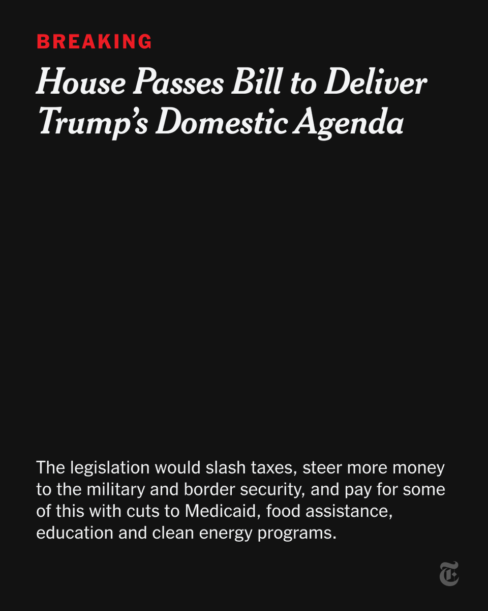nytimes's tweet photo. Breaking News: The House passed a wide-ranging bill to deliver President Trump’s domestic agenda, over unified Democratic opposition. The vote was 215 to 214. 

Follow live updates: https://t.co/8nHhCflnoY https://t.co/tVLccOfY2A
