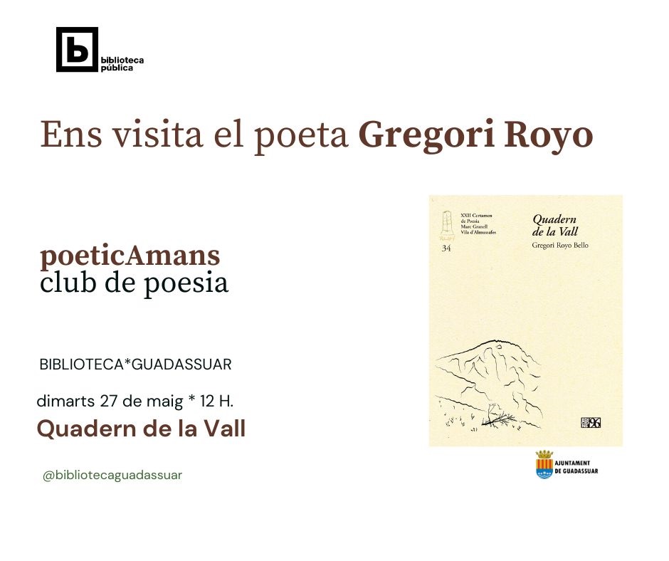 Tenim una novetat que comunicar-vos!!!

El poeta Gregori Royo Bello ens visitarà el proper 27 de maig a les 12 h.

L'activitat és oberta i podeu vindre a escoltar o a participar!!