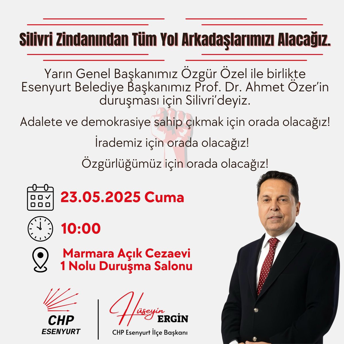 esenyurttilce's tweet photo. Silivri zindanından tüm yol arkadaşlarımızı alacağız! 

Yarın Genel Başkanımız Özgür Özel ile birlikte Esenyurt Belediye Başkanımız Prof. Dr. Ahmet Özer'in duruşması için Silivri'de olacağız.

Adalete ve demokrasiye sahip çıkmak için orada olacağız! https://t.co/DthmLE5pcZ