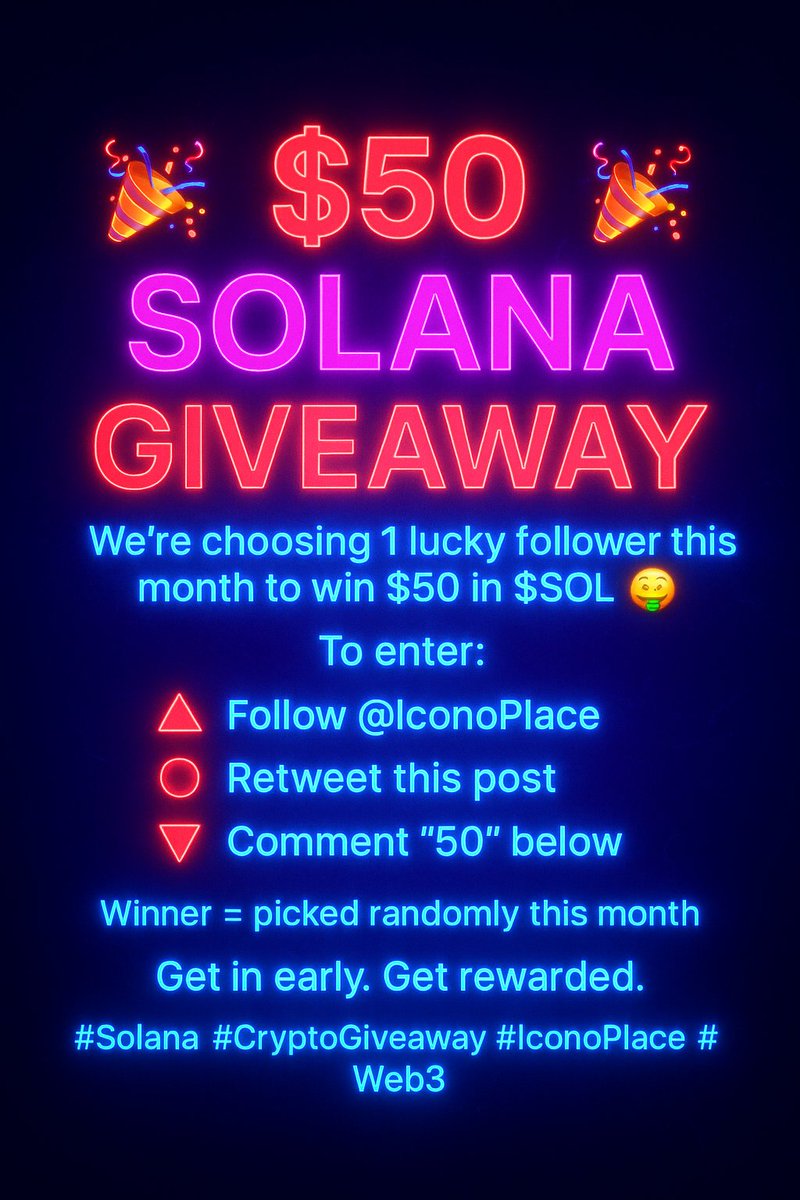 IconoPlace's tweet photo. π $50 SOLANA GIVEAWAY! π
Wanna win $50 worth of $SOL this month? π₯
π Follow
π Retweet π
π You're in the draw!
One lucky winner gets it sent straight to their wallet πΈ
Don't sleep on this π
#Solana #CryptoGiveaway #IconoPlace πβ¨ https://t.co/4KOCe0wlYi