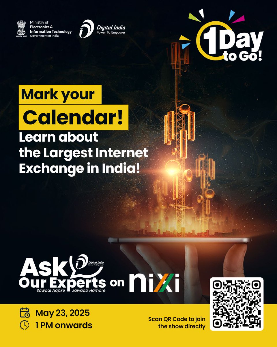 GoI_MeitY's tweet photo. Be ready to learn about the largest Internet Exchange in India at #AskOurExperts tomorrow May 23, 2025 at 1 PM! 
📍LIVE: https://t.co/GGtFk8GtIq
🏆Ask your questions → Get them answered → Win cool prizes!
#DigitalIndia #InternetInIndia @inregistry https://t.co/Ew4t7KI6Gd