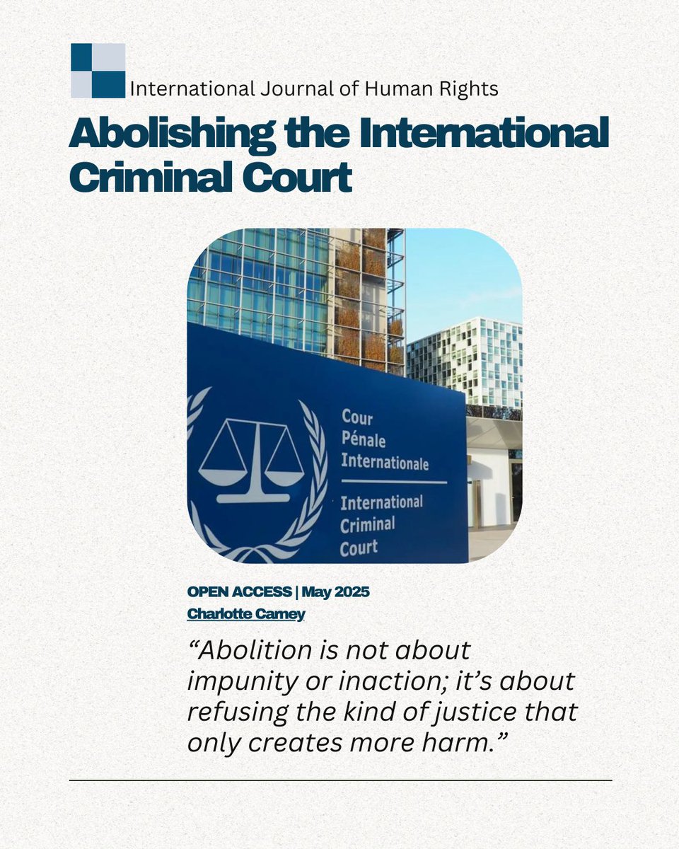 InRights's tweet image. The #ICC can’t be fixed — it must be dismantled, says Charlotte Carney, University of Sydney
The article argues the court is built on punishment, inequality & colonial thinking. Abolition offers a way forward.
Read it here: tandfonline.com/doi/full/10.10…
#HumanRights