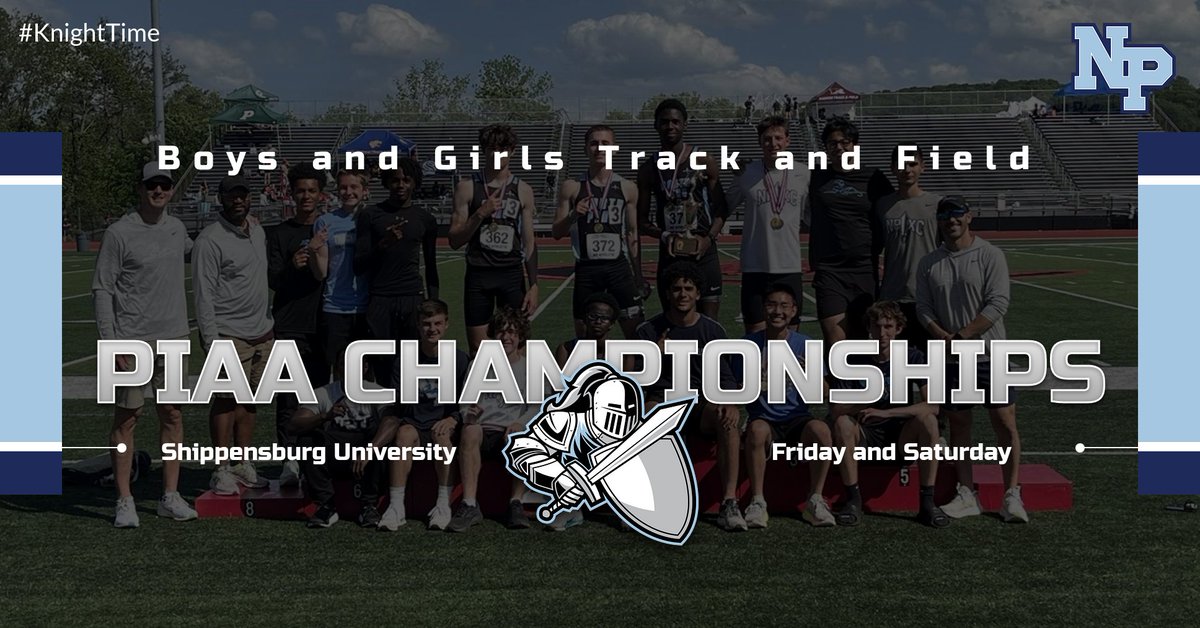 NPHSKnights's tweet photo. Good luck to our Track and Field athletes as they head out to Shippensburg today to compete in the PIAA Championships! https://t.co/MD5raEIAf2