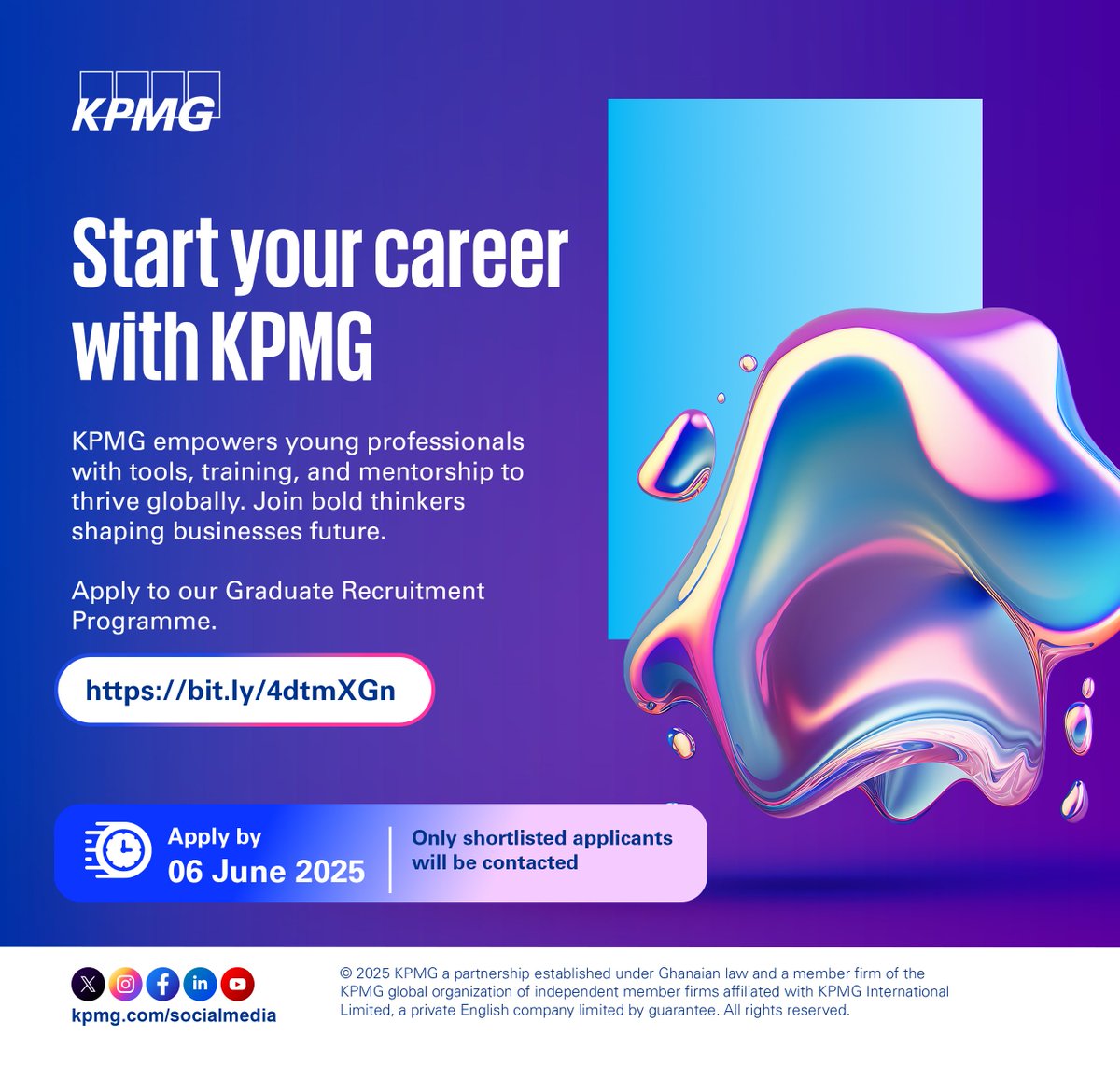 KPMG_GH's tweet photo. Exciting Career Opportunity Alert!
Applications for our Graduate Recruitment programme is now open!
🔗 Apply now: https://t.co/z983jXqR1s
🗓️ Deadline: 06 June 2025.
#JoinKPMG #KPMG https://t.co/zQ9Ye7E0vl